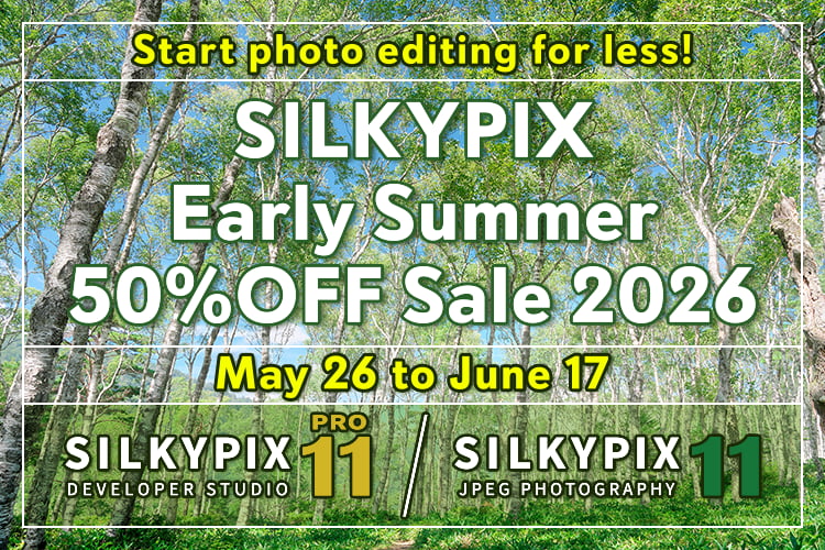 SILKYPIX Early Summer 50% OFF Sale 2026